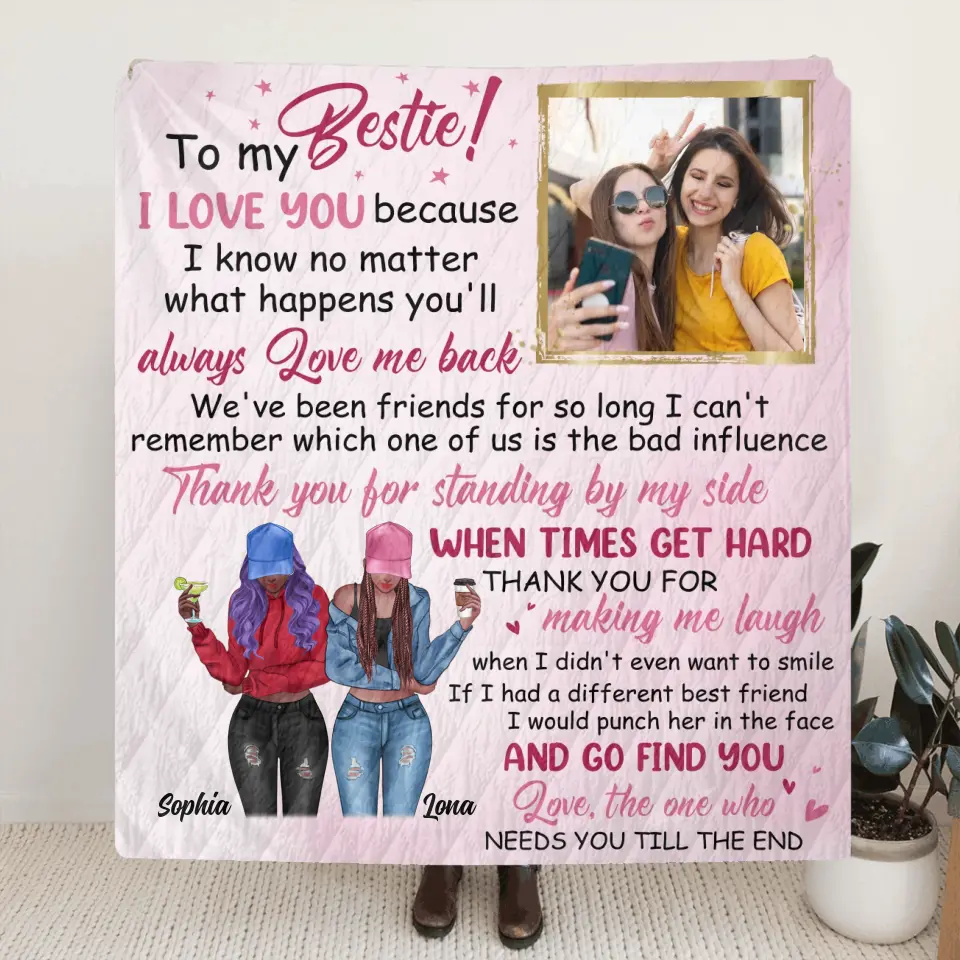 Personalized Best Friend Quilt/Fleece Throw Blanket - Upload Photo - Gift Idea For Besties - To My Bestie I Love You