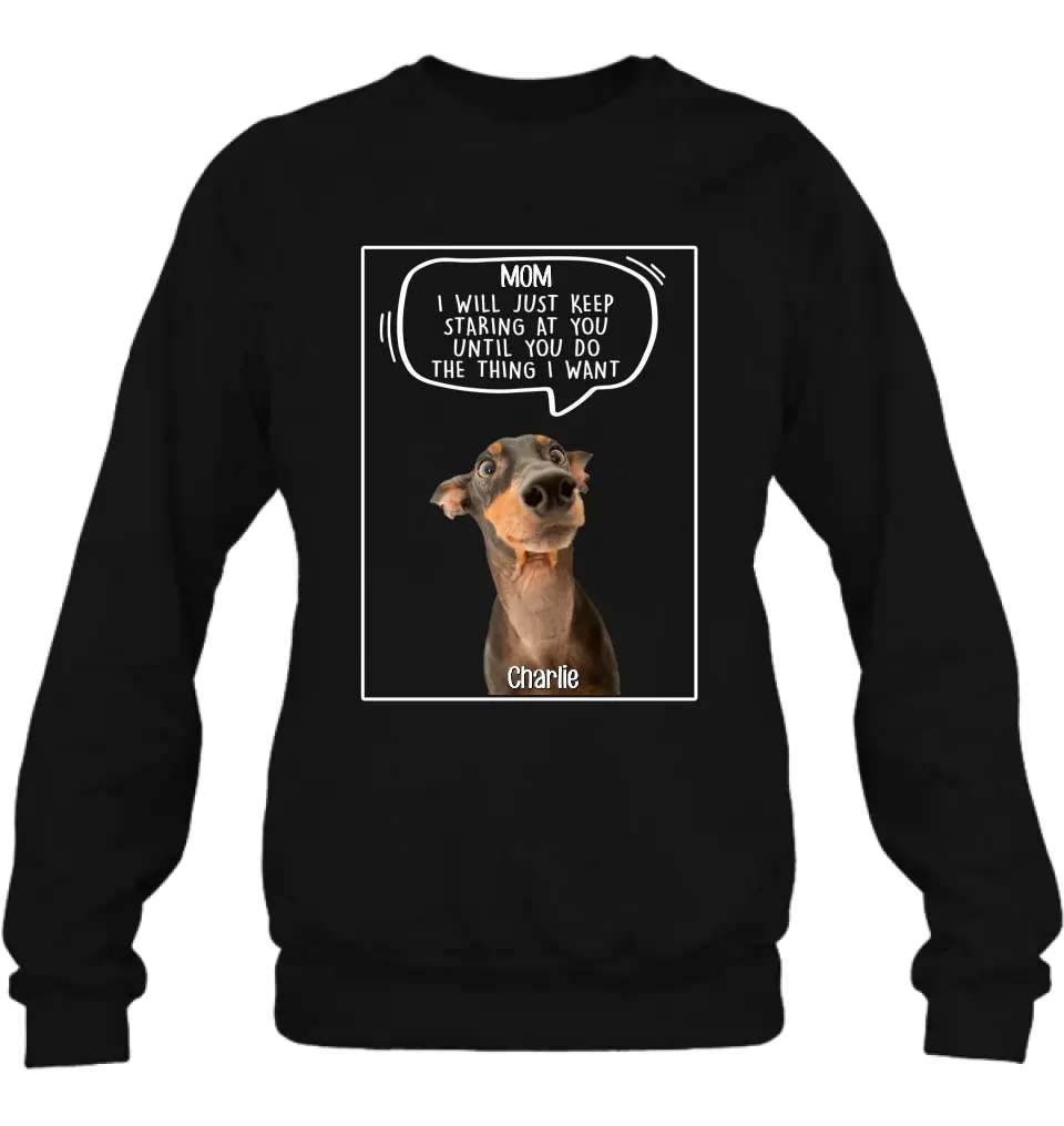 Personalized Pet Photo Shirt/Hoodie - Gift For Pet Lover - Up to 3 Pets - I Will Just Keep Staring At You
