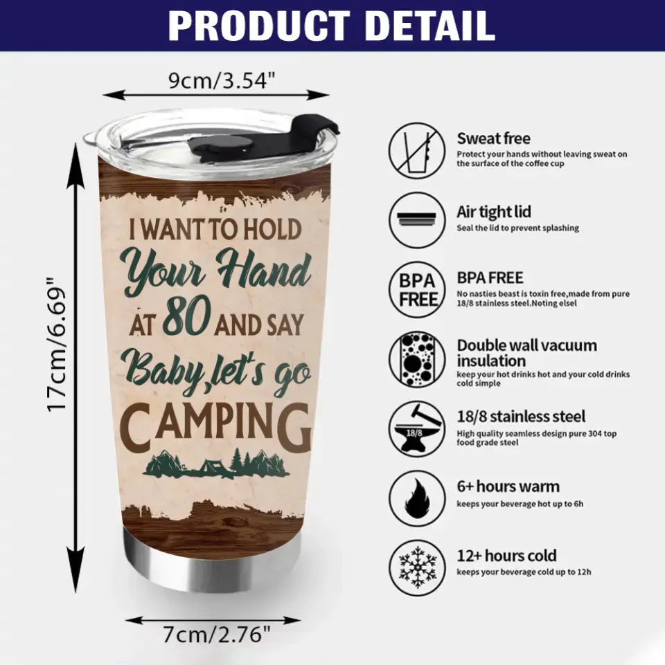 Personalized Couple Photo Tumbler - Gift Idea For Couple/Him/Her/Valentine's Day/Camping Lovers - I Want To Hold Your Hand At 80