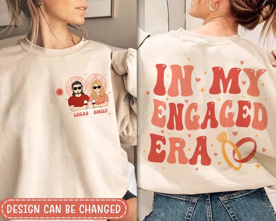 Personalized Couple Sweater - Engagement Gift For Bride/Her - In My Engaged Era