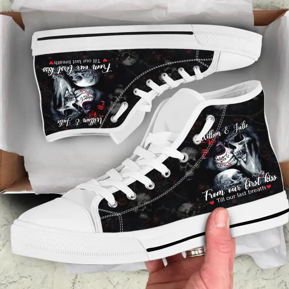 Personalized Couple Skull High Top Canvas Shoes - Gift For Couple/Husband & Wife - From Our First Kiss Till Our Last Breath