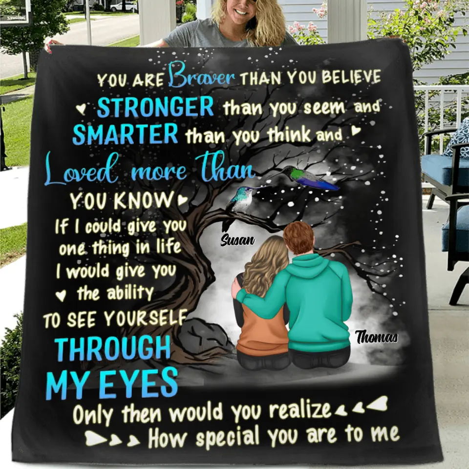 Personalized Couple Blanket - Gift Idea From Husband to Wife/Anniversary Gift - You're Braver Than You Believe