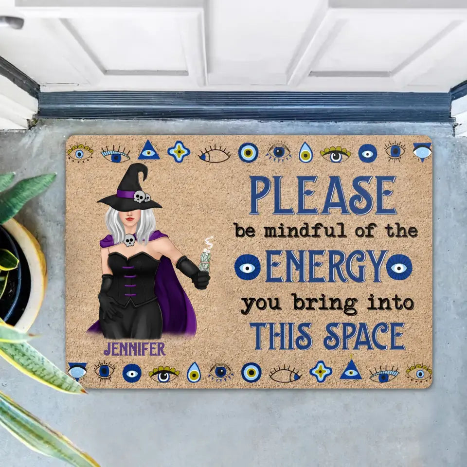 Personalized Witch Doormat - Halloween Gift Idea For Witch Lovers - Please Be Mindful Of The Energy You Bring Into This Space