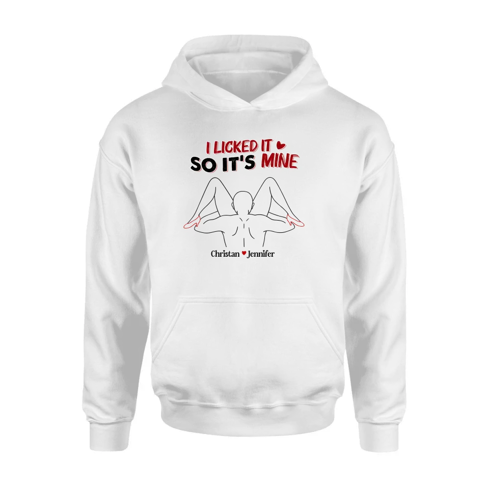 Personalized Couple Shirt/Hoodie - Gift Idea For Husband From Wife/Couple Gift - I Licked It So It's Mine