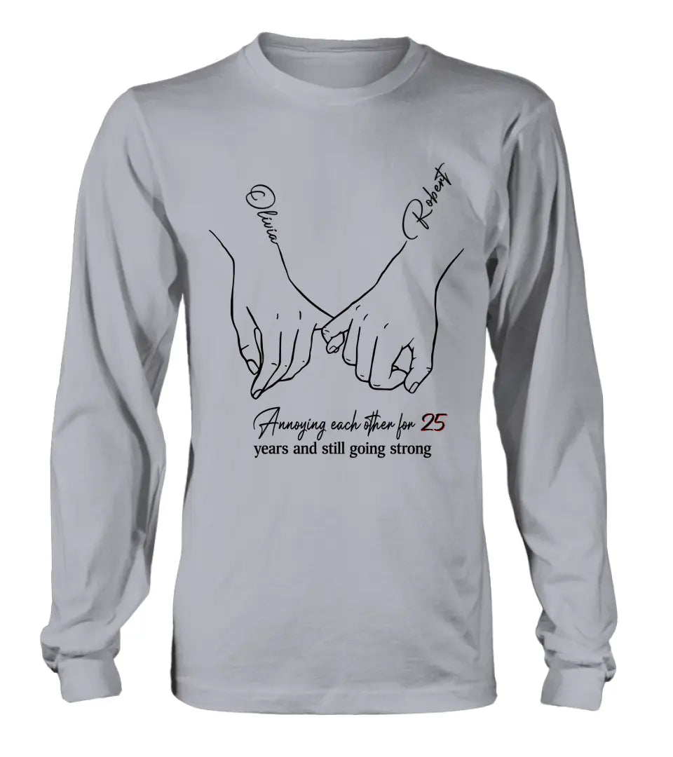 Personalized Couple Shirt/Hoodie - Gift Idea For Couple/Valentine's Day - Annoying Each Other For 25 Years And Still Going Strong