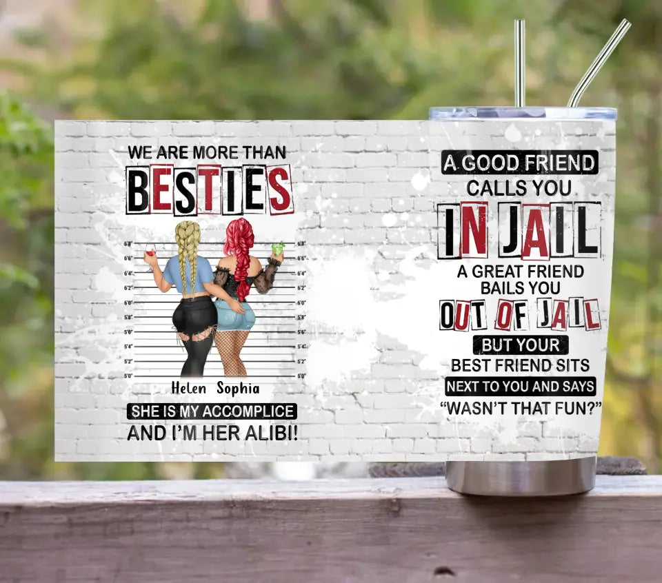 Personalized Cool Besties Tumbler - Gift Idea For Friends/Sisters - We Are More Than Besties