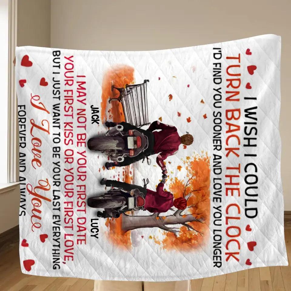 Personalized Couple Fleece Throw Blanket & Quilt - Gift Idea For Couple/ Him/ Her/ Valentine's Day - I Wish I Could Turn Back The Clock