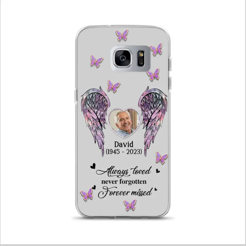 Personalized Memorial Phone Case - Memorial Gift Idea For Family Member - Upload Photo - Case For iPhone/Samsung - Always Loved Never Forgotten Forever Missed