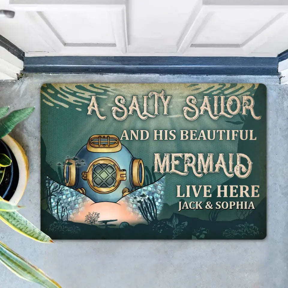 Personalized Funny Doormat - Gift Idea For Couple/Him/Her/Valentine's Day - A Salty Sailor And His Beautiful Mermaid Live Here