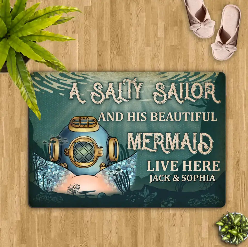 Personalized Funny Doormat - Gift Idea For Couple/Him/Her/Valentine's Day - A Salty Sailor And His Beautiful Mermaid Live Here