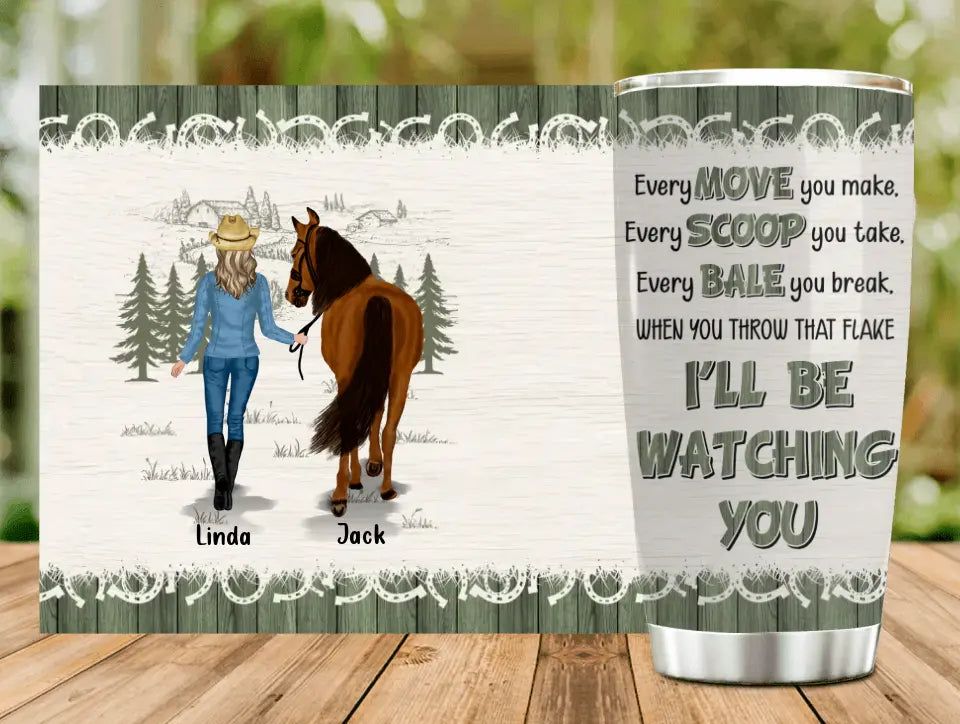 Personalized Horse Girl Tumbler - Gift Idea For Horse Lovers - Up to 6 Horses - I'll Be Watching You