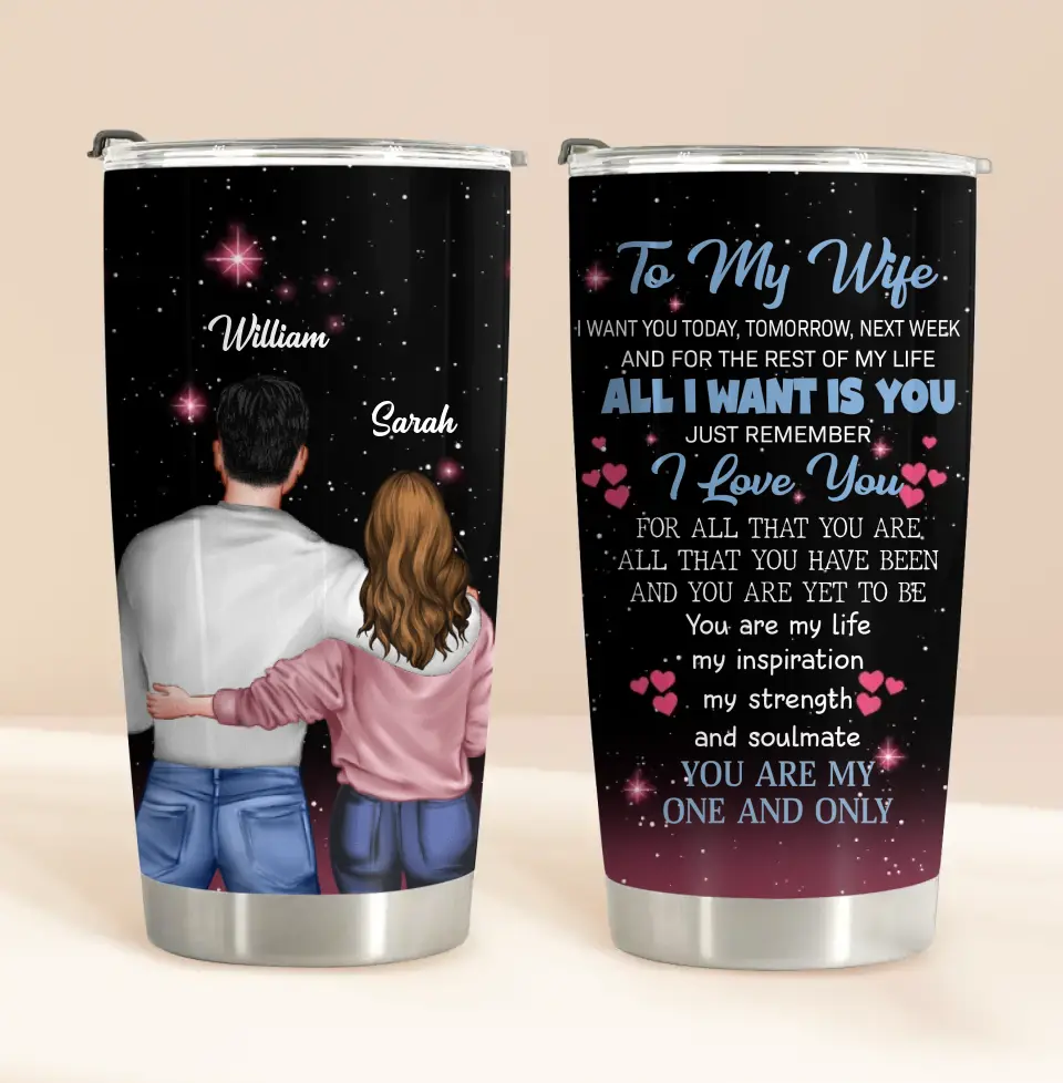 Personalized To My Wife Tumbler - Valentine's Day Gift Idea For Wife From Husband - You Are My One And Only