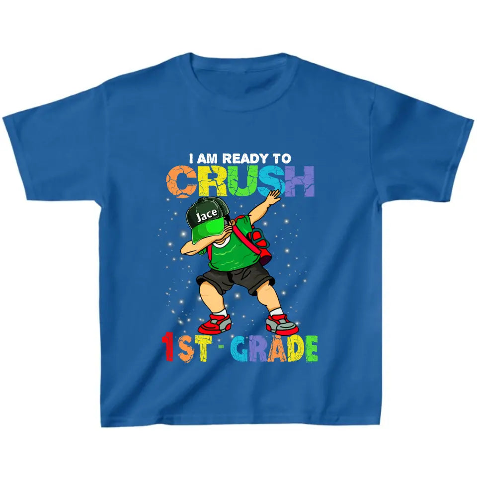 Personalized Back To School T-Shirt - Gift For Girls/Boys - I Am Ready To Crush First Day Of School