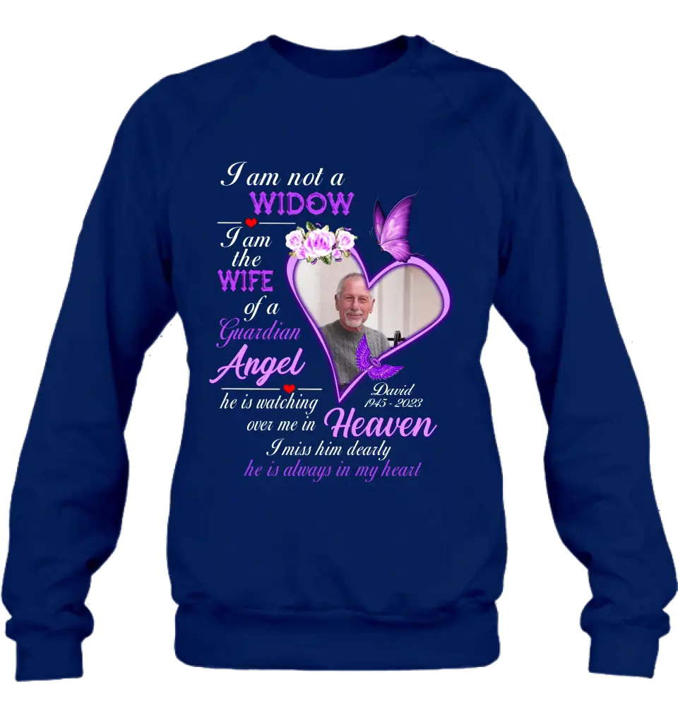 Personalized Memorial Photo T-Shirt/Long Sleeve/Sweatshirt/Hoodie - Upload Photo - Gift Idea For Family - I Am Not A Widow