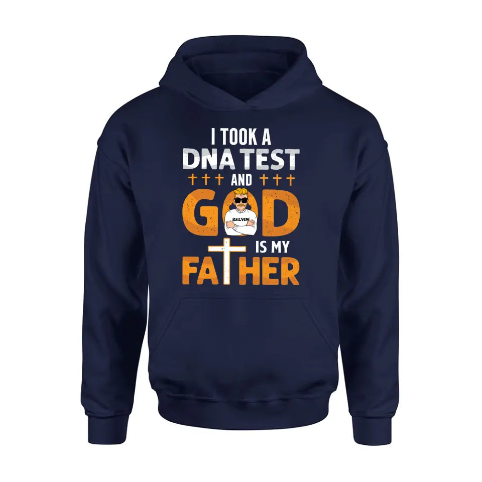 Personalized Dad/Mom Shirt/Hoodie - Father's Day/Mother's Day Gift Idea - God Is My Father