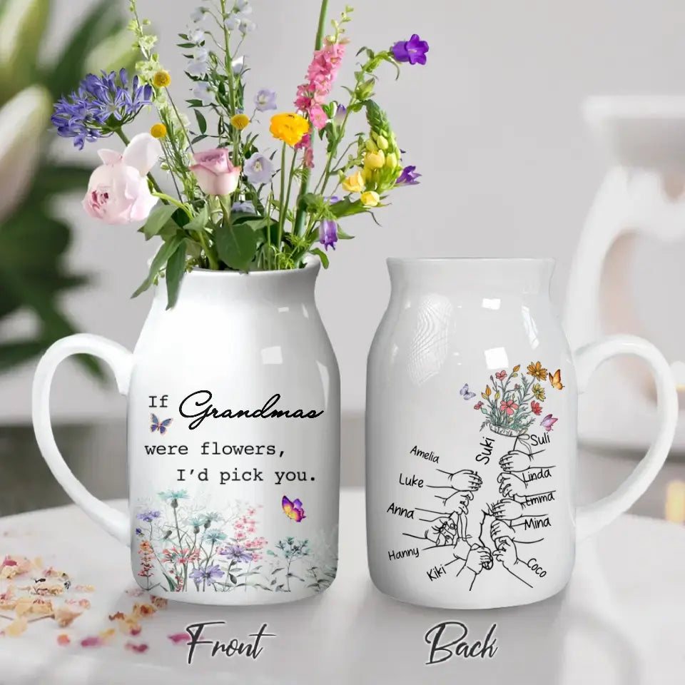 Personalized Grandma Mom Ceramic Flower Vase - Up to 10 Kids - Gift Idea For Grandma - If Grandmas Were Flowers