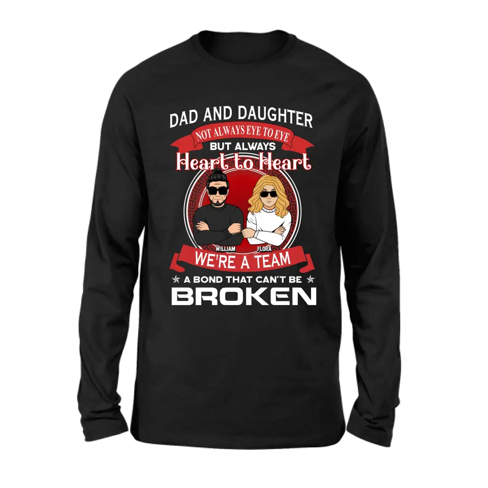 Personalized We're A Team Unisex T-shirt/Sweatshirt/Long Sleeve/Hoodie - Gift Idea For Mom/Dad/Daughter/Son - Not Always Eye To Eye But Heart To Heart