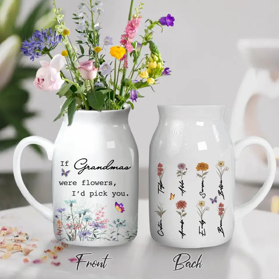 Personalized Grandma Mom Ceramic Flower Vase - Up to 8 Kids - Gift Idea For Grandma/Mum/Mother's Day - If Grandma Were Flowers I'd Pick You