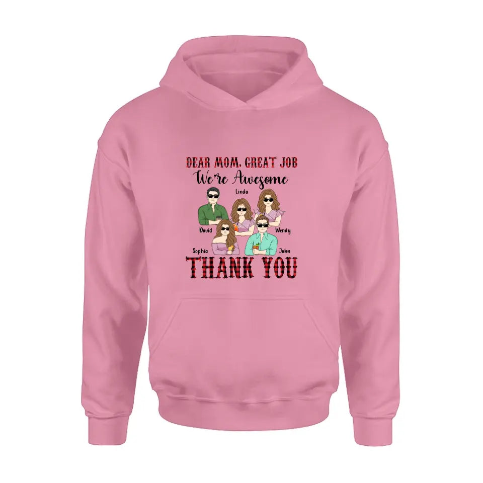 Personalized Mom Shirt - Up to 4 Children - Mother's Day Gift Idea for Mom - Dear Mom Great Job