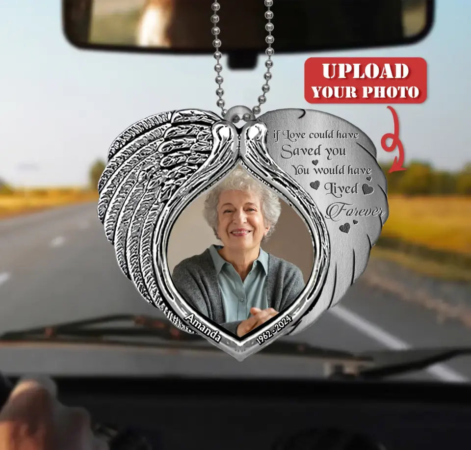 Personalized Memorial Heart Aluminum Ornament - Memorial Gift Idea For Family Member - Upload Photo - If Love Could Have Saved You You Would Have Lived Forever