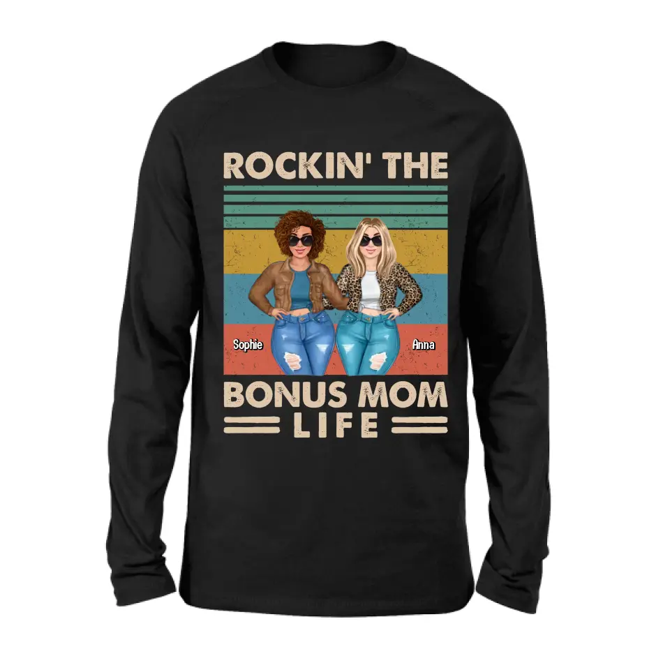 Personalized Bonus Mom Shirt/Hoodie - Gift Idea For Mother's Day - Rockin' The Bonus Mom Life