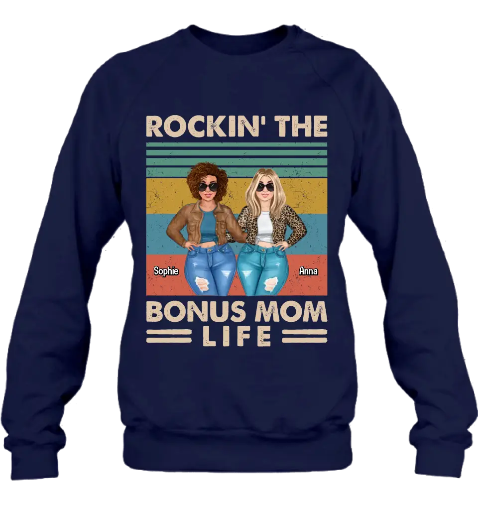 Personalized Bonus Mom Shirt/Hoodie - Gift Idea For Mother's Day - Rockin' The Bonus Mom Life