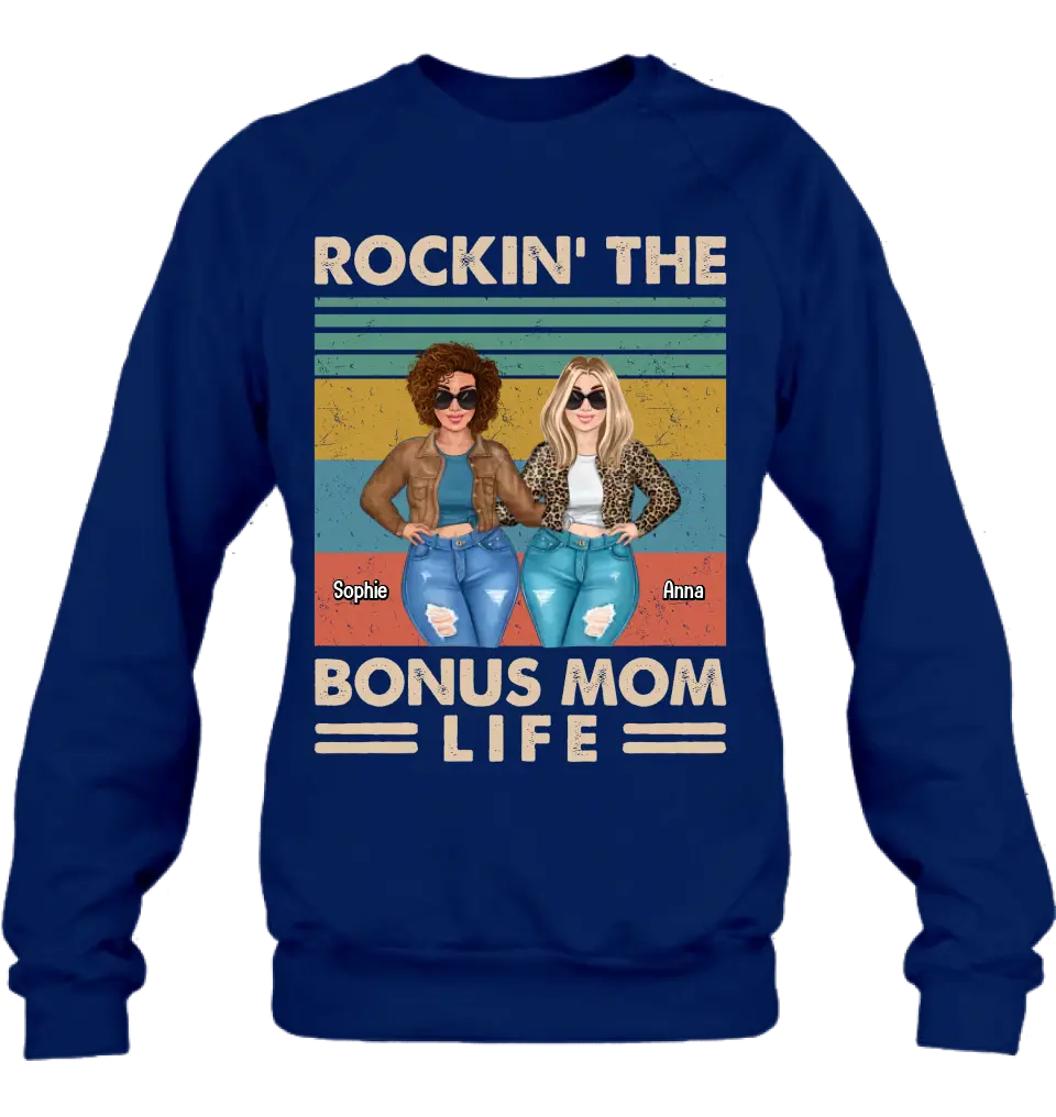 Personalized Bonus Mom Shirt/Hoodie - Gift Idea For Mother's Day - Rockin' The Bonus Mom Life