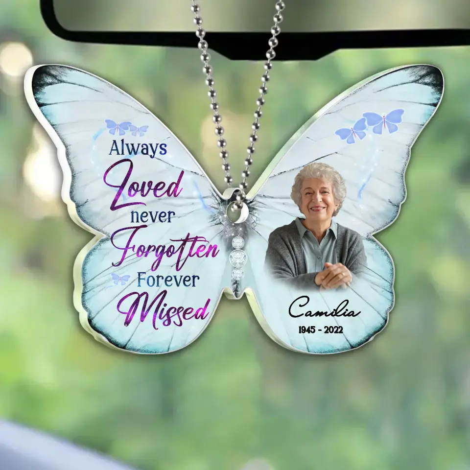 Personalized Memorial Mom Butterfly Acrylic Ornament - Upload Photo - Memorial Gift Idea For Family Member - Always Loved Never Forgotten Forever Missed