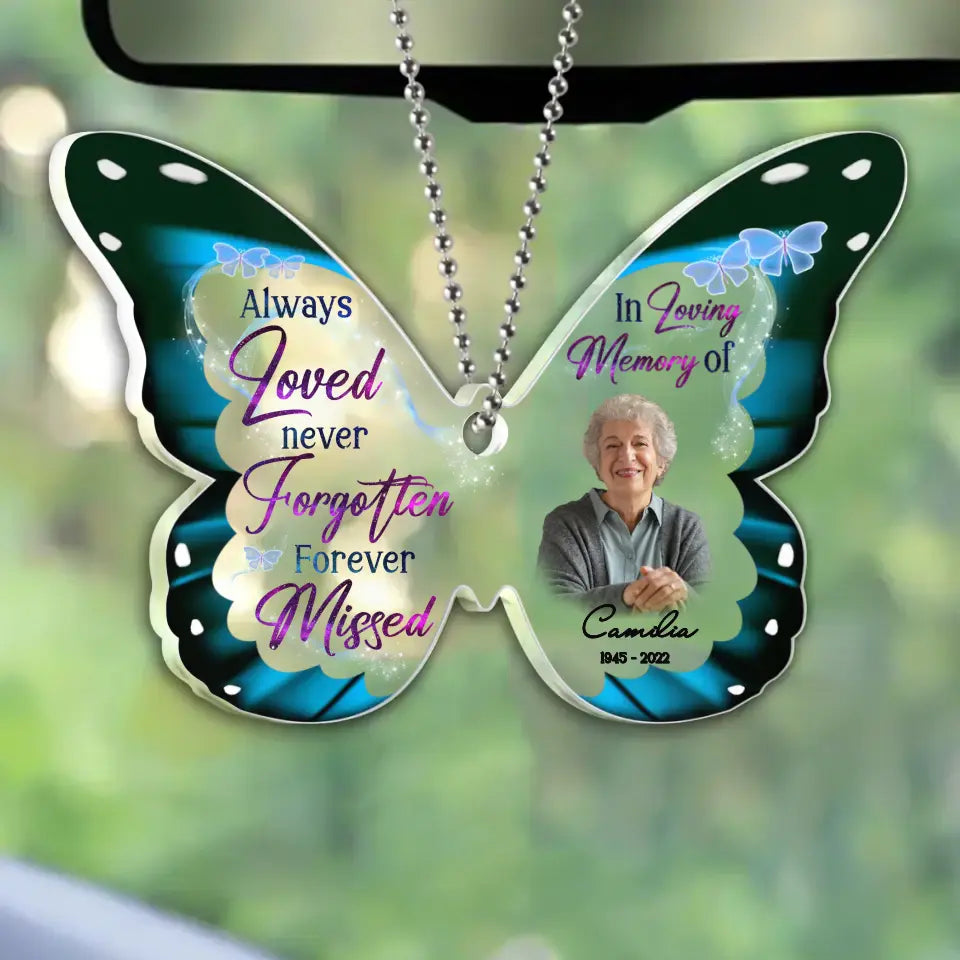 Personalized Memorial Mom Butterfly Acrylic Ornament - Upload Photo - Memorial Gift Idea For Mom/Dad - Always Loved Never Forgotten Forever Missed