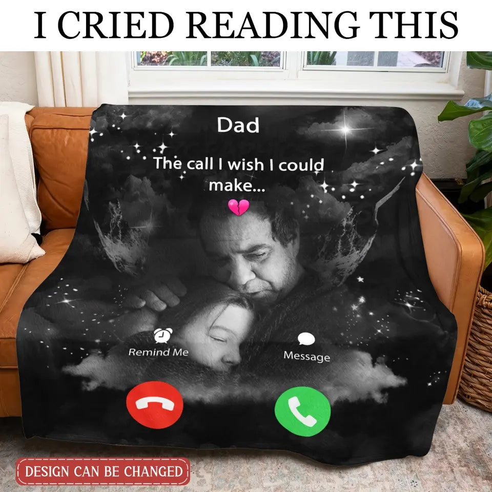 Personalized Memorial Mom Quilt/Fleece Throw Blanket - Upload Photo - Memorial Gift Idea For Mom/Dad/Family Member - The Call I Wish I Could Make