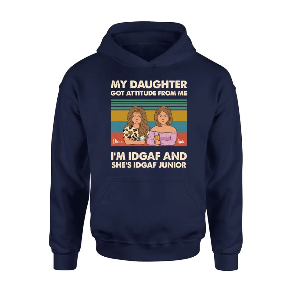Personalized Mom T-shirt/Hoodie - Gift Idea For Mother's Day - I'm IDGAF And She's IDGAF Junior