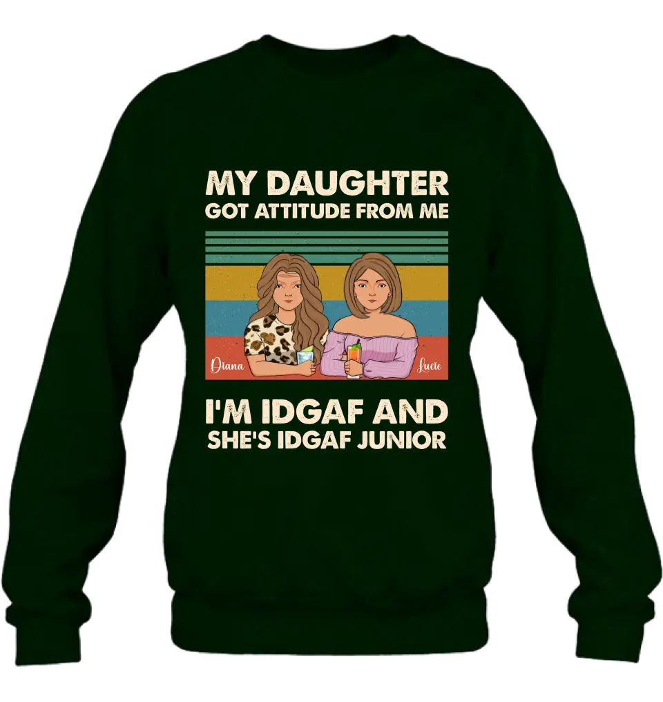 Personalized Mom T-shirt/Hoodie - Gift Idea For Mother's Day - I'm IDGAF And She's IDGAF Junior