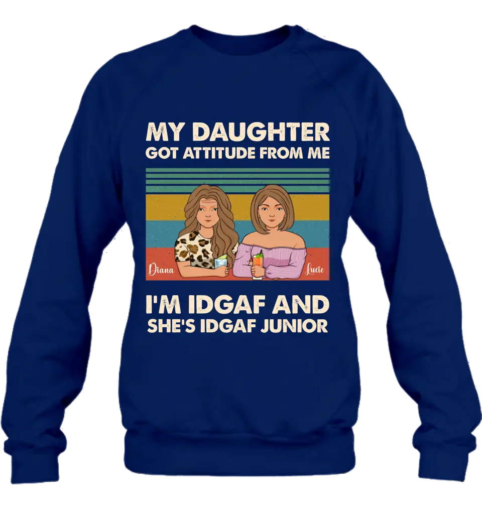 Personalized Mom T-shirt/Hoodie - Gift Idea For Mother's Day - I'm IDGAF And She's IDGAF Junior