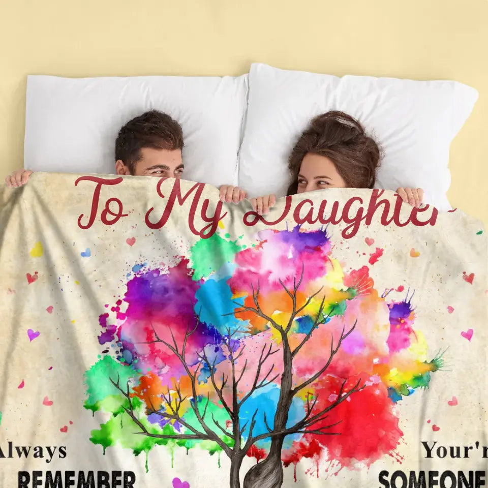 Personalized To My Daughter Quilt/Fleece Throw Blanket/Pillow Cover - Gift Idea From Mother To Daughter - Always Remember You're Special