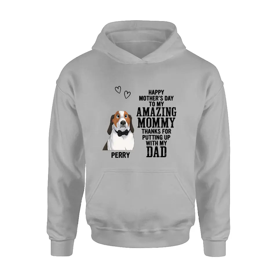 Personalized Dog Mom T-Shirt/Long Sleeve/Sweatshirt/Hoodie - Up to 4 Dogs - Mother's Day Gift Idea For Dog Lover - Happy Mother's Day To My Amazing Mommy