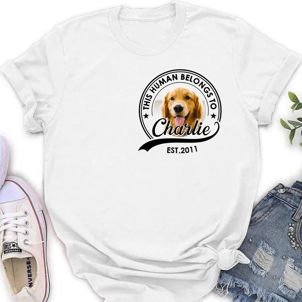 Personalized Dog Shirt/Hoodie - Upload Photo - Gift Idea For Dog Lover/Mother's Day/Father's Day - This Human Belongs To