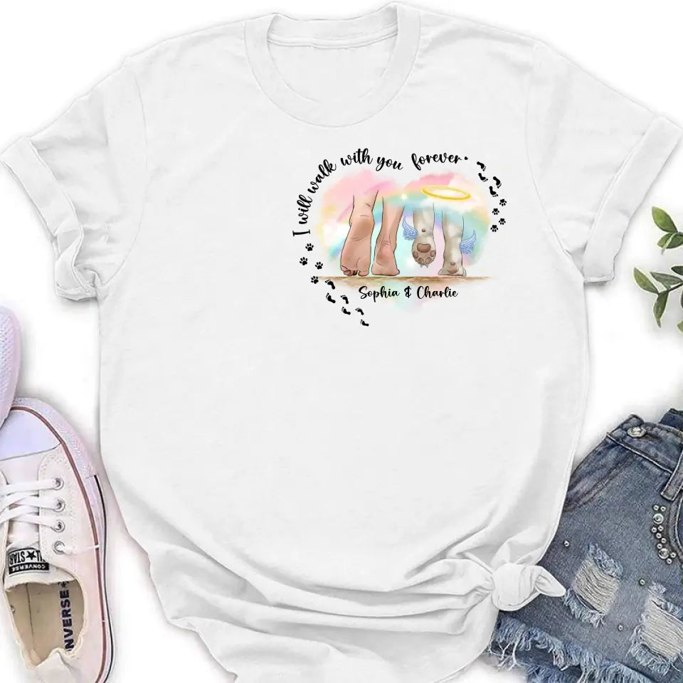 Personalized Memorial Dog T-shirt/Hoodie - Gift Idea For Dog Lover/Mother's Day/Father's Day - I Will Walk With You Forever