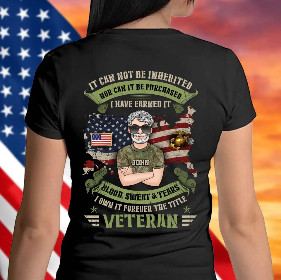Personalized Veteran Shirt/Hoodie - Gift Idea For Veteran/Father/Family Member - I Own It Forever The Title Veteran