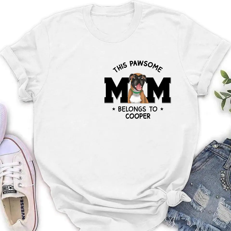 Personalized Dog Mom T-shirt/Hoodie - Gift Idea For Dog Lovers/Mother's Day - This Pawsome Mom Belongs To