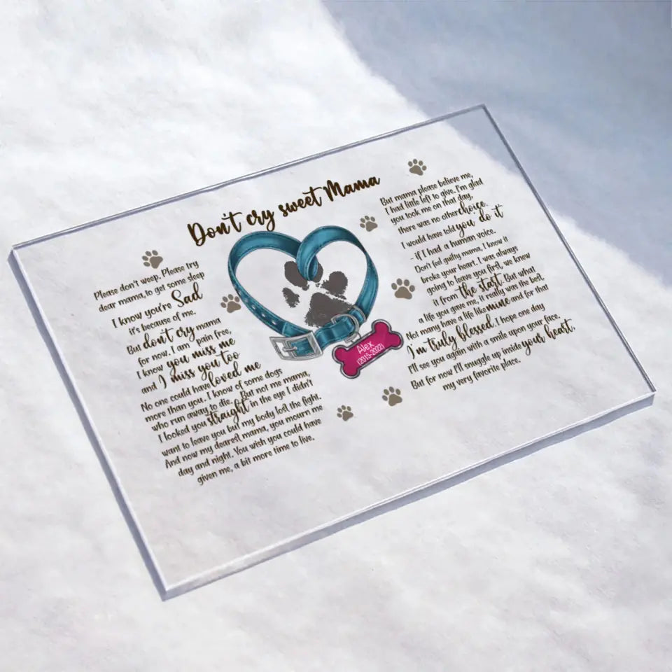Personalized Memorial Dog Pawprints Acrylic Plaque - Gift Idea For Pet Lover - Don't Cry Sweet Mama