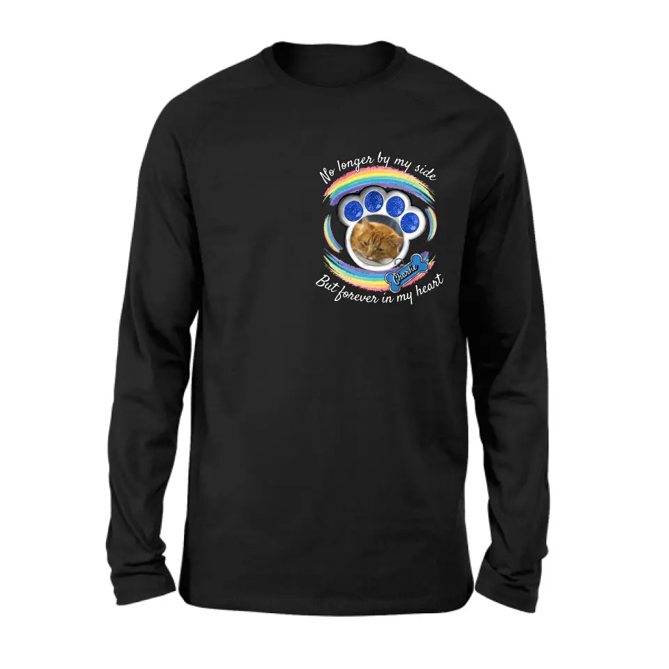 Personalized Memorial Pet Photo Shirt/Hoodie - Upload Photo - Gift Idea For Cat/Dog Lover/Mother's Day/Father's Day - No Longer By My Side But Forever In My Heart