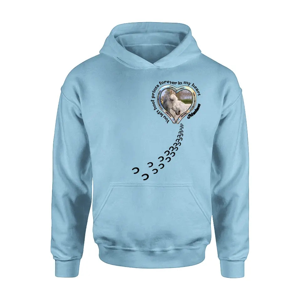 Personalized Horse Photo T-shirt/Hoodie - Gift Idea For Horse Lover/Mother's Day/Father's Day - You Left Hoof Prints Forever In My Heart