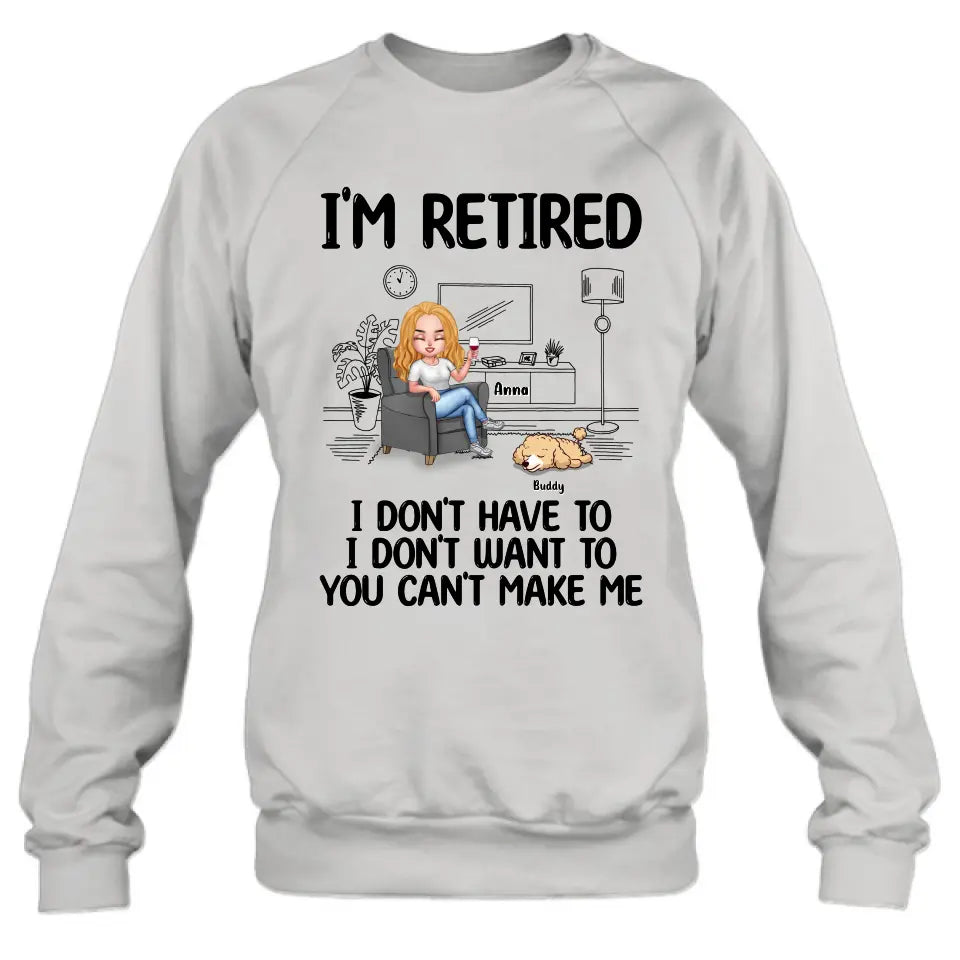 Personalized Pet Shirt/Hoodie - Up to 4 Dogs/Cats - Mother's Day/Father's Day Gift Idea for Dog/Cat Lovers - I'm Retired