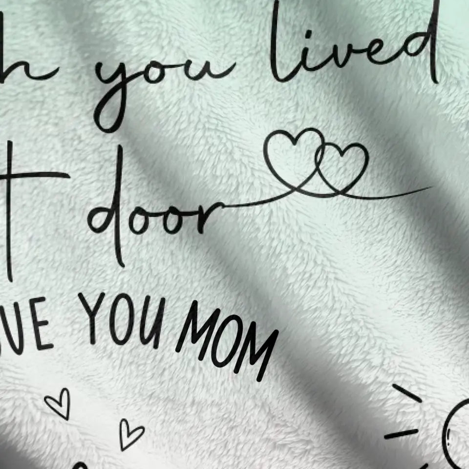 Personalized Mom/Grandma & Daughter Quilt/Fleece Throw Blanket/Pillow Cover - Up to 5 People - Mother's Day Gift Idea For Mom - I Wish You Lived Next Door