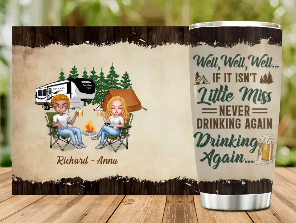Personalized Camping Friends Tumbler - Best Gift For Camping Lovers/Friends - Up to 7 Friends - Never Drinking Again