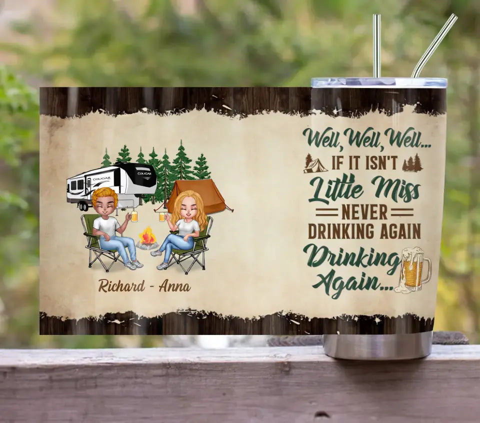 Personalized Camping Friends Tumbler - Best Gift For Camping Lovers/Friends - Up to 7 Friends - Never Drinking Again