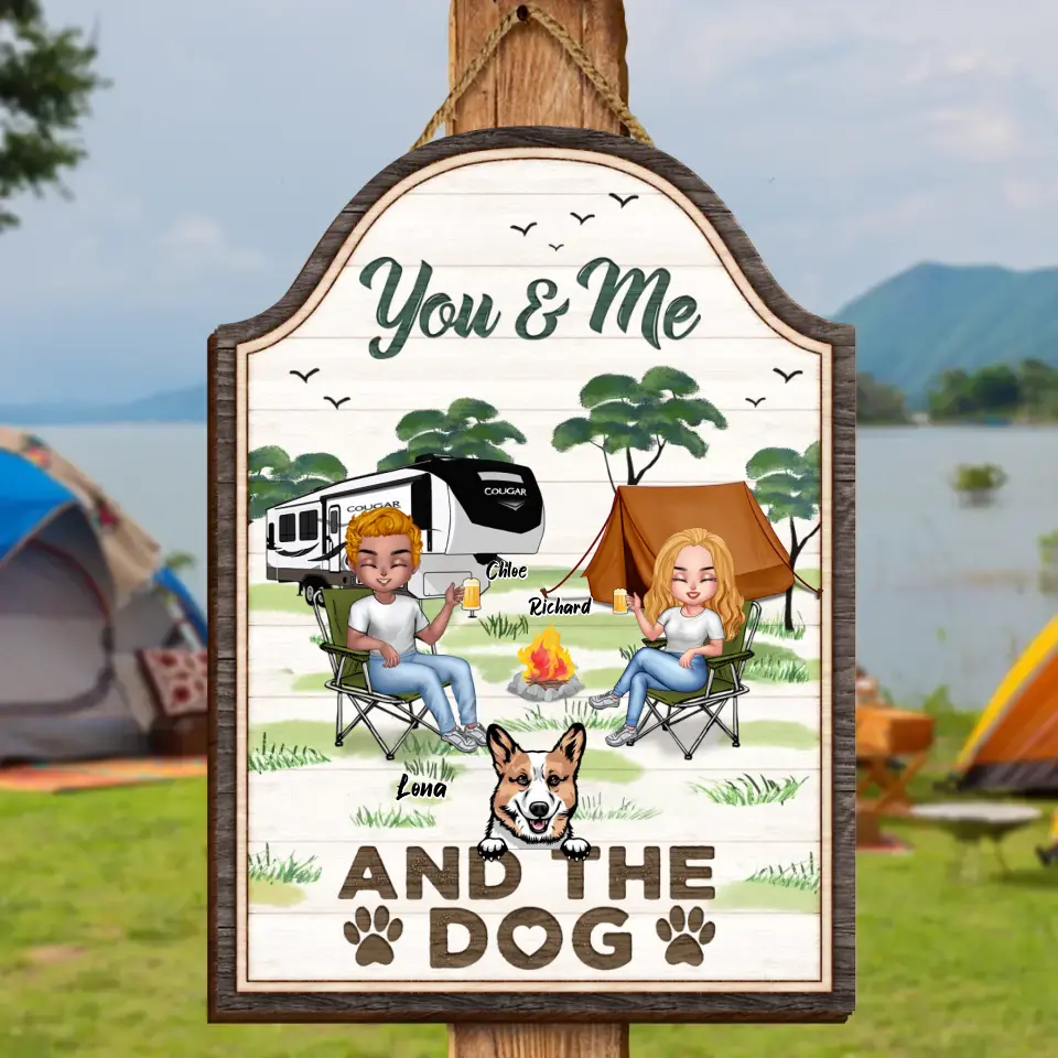 Personalized Camping Wooden Sign - Best Gift For Camping Lovers/Dog Lovers - Up to 7 Dogs -  You & Me And The Dogs