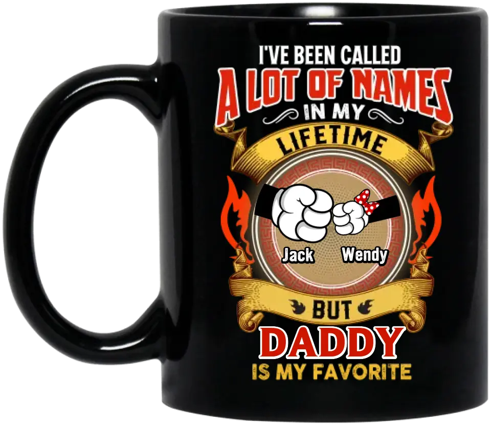 Personalized Dad Coffee Mug - Gift Idea For Father's Day - Up to 4 Kids - I've Been Called A Lot Of Names In My Lifetime