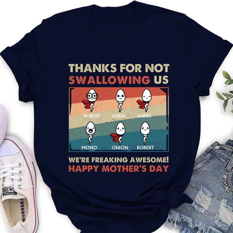 Personalized Sperms Shirt/Hoodie - Gift Idea For Mother's Day - Up to 6 Sperms - Thanks For Not Swallowing Us