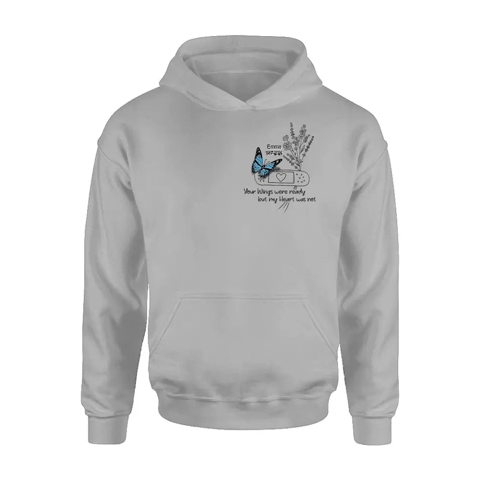Personalized Memorial Flower Shirt/Hoodie - Memorial Gift Idea For Mother's Day/Father's Day - Your Wings Were Ready But My Heart Was Not